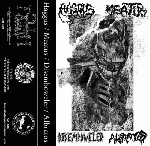Haggus : Haggus - Meatus - Disemboweler - Albratos